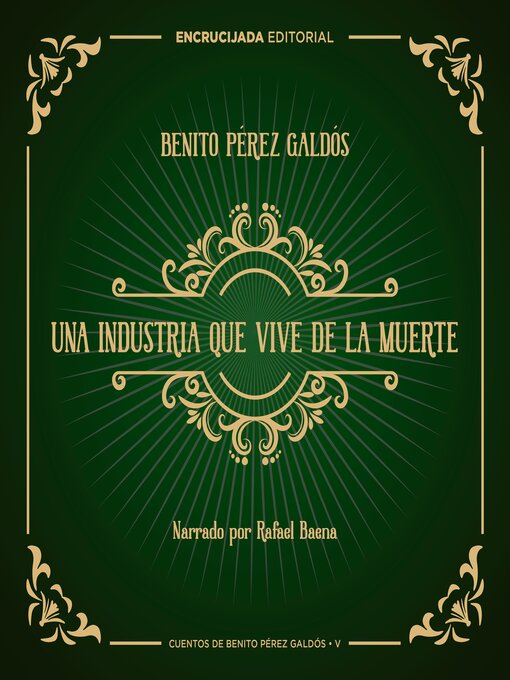 Title details for Una industria que vive de la muerte by Benito Pérez Galdós - Available